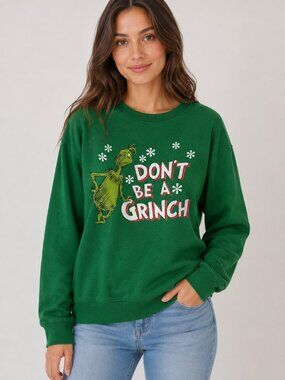 Dr. Seuss The Grinch Don’t Be A Grinch Green Christmas Sweatshirt M